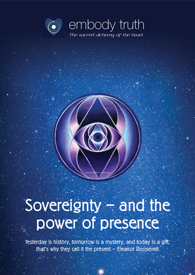Sovereignty – The Power of Presence - Embody Truth